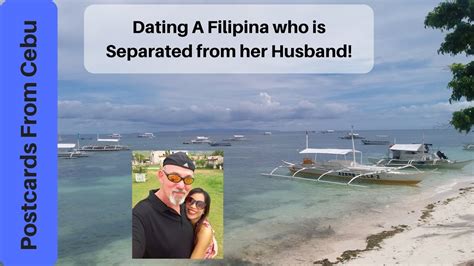dating a separated filipina